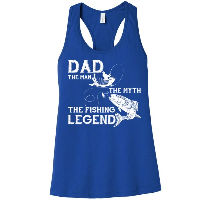 Dad The Fishing Legend Women's Racerback Tank