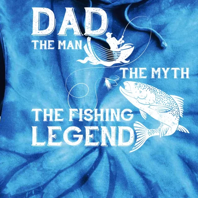 Dad The Fishing Legend Tie Dye Hoodie