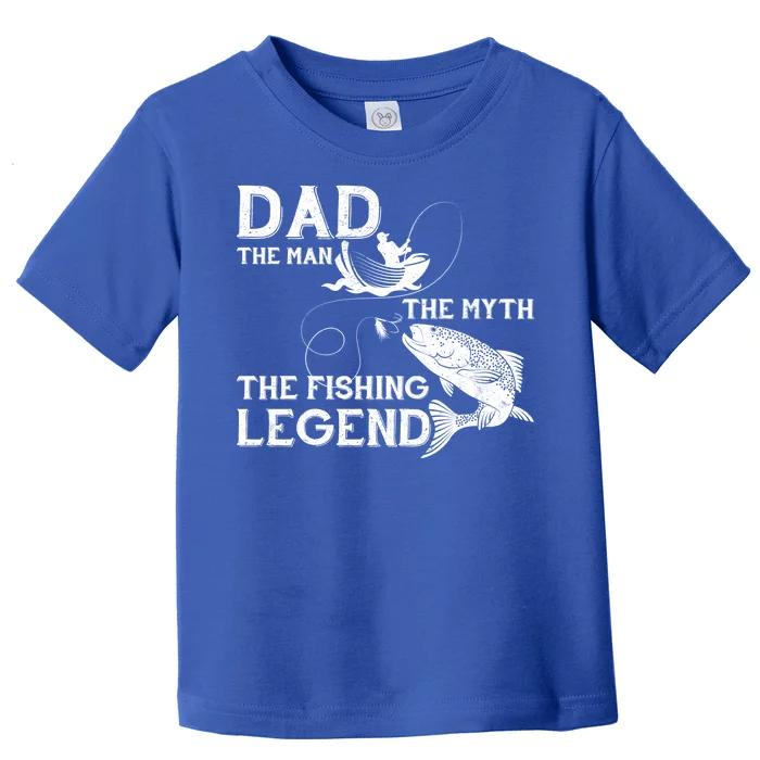 Dad The Fishing Legend Toddler T-Shirt