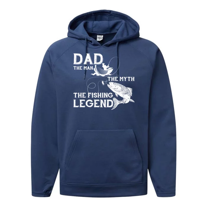 Dad The Fishing Legend Performance Fleece Hoodie