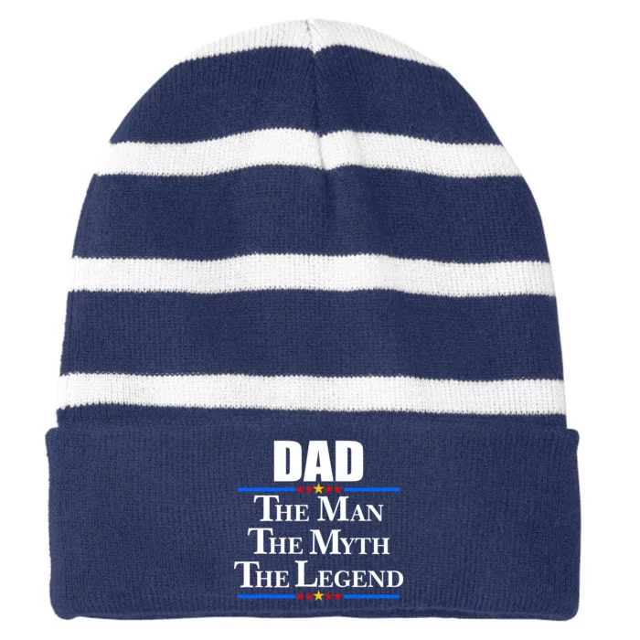 Dad The Man The Myth The Legend Stars Striped Beanie with Solid Band