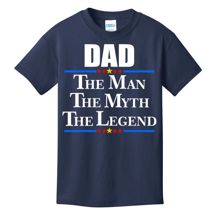 Dad The Man The Myth The Legend Stars Kids T-Shirt