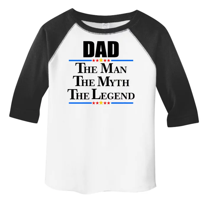 Dad The Man The Myth The Legend Stars Toddler Fine Jersey T-Shirt