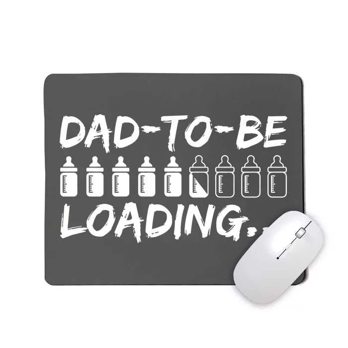 Dad To Be Loading Future Daddy Mousepad