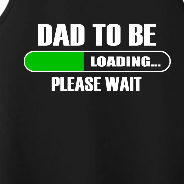 Dad To Be Loading Please Wait Performance Tank