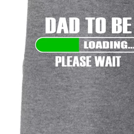 Dad To Be Loading Please Wait Doggie 3-End Fleece Hoodie