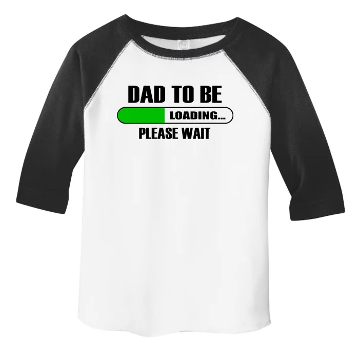 Dad To Be Loading Please Wait Toddler Fine Jersey T-Shirt