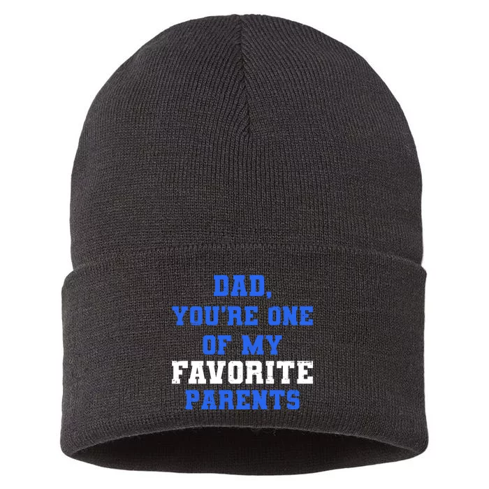 Dad You're One Of My Favorite Parent Sustainable Knit Beanie