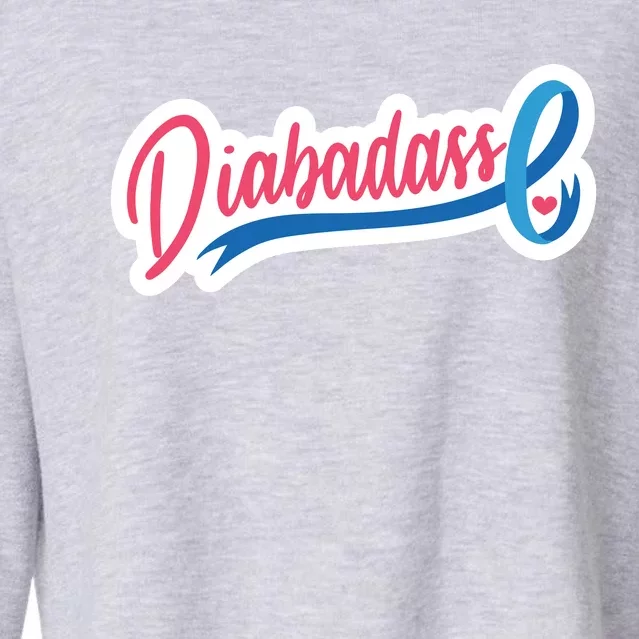 Diabetes Awareness Diabadass Cropped Pullover Crew