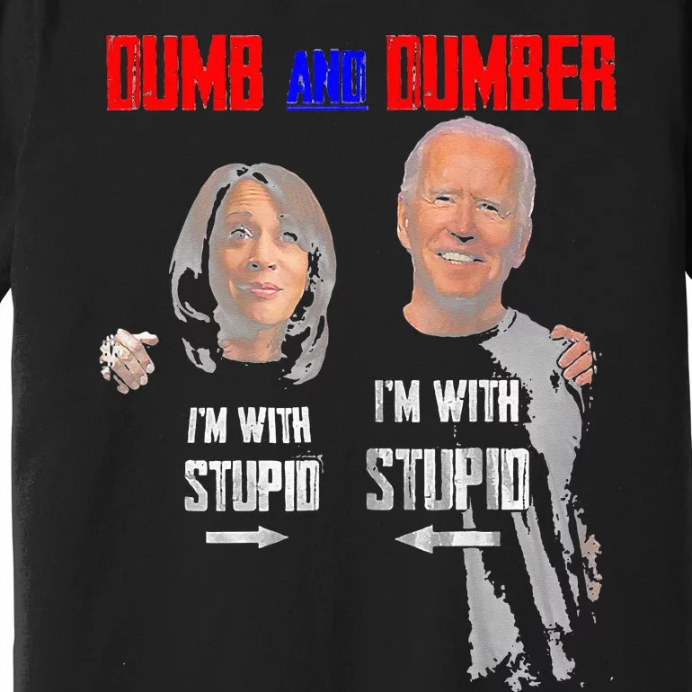 Dumb And Dumber Haris and Biden Vote For Trump 2024 Premium T-Shirt