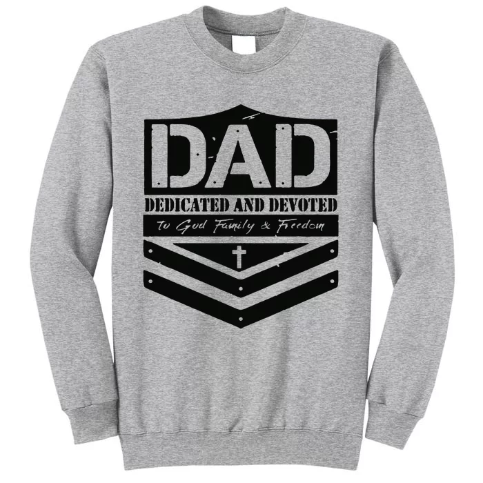 Dedicated And Devoted Tall Sweatshirt