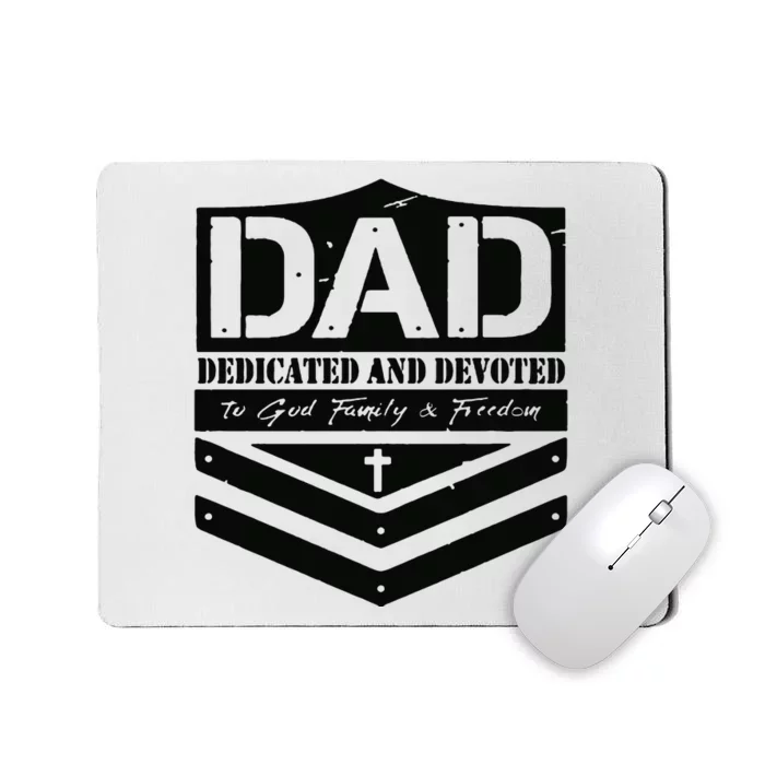 Dedicated And Devoted Mousepad