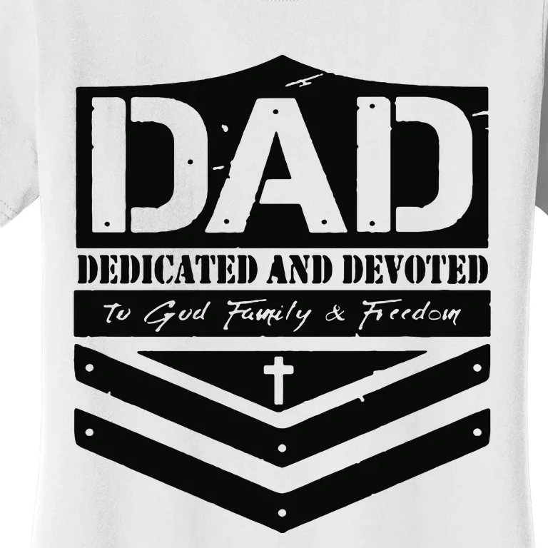 Dedicated And Devoted Women's T-Shirt