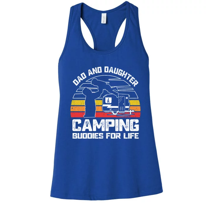 Dad And Daughter Camping Buddies For Life Cute Gift Women's Racerback Tank