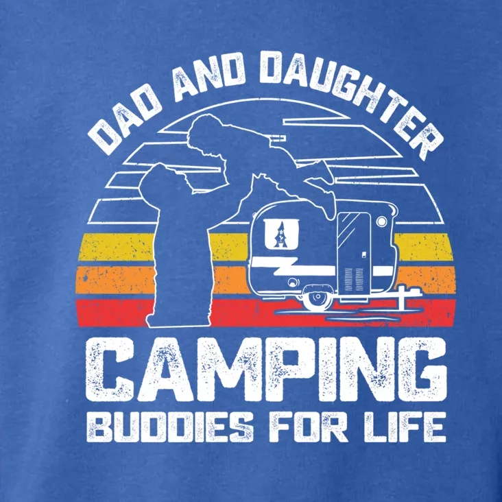 Dad And Daughter Camping Buddies For Life Cute Gift Toddler Hoodie