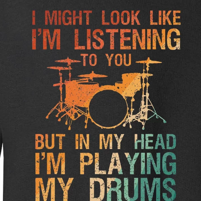 Drummer Art Drum Player Percussion Lover Toddler Sweatshirt