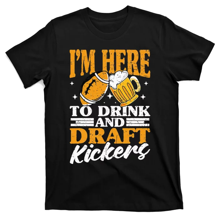 Drink And Draft Kickers Fantasy Football T-Shirt