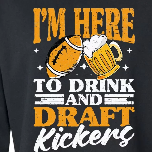 Drink And Draft Kickers Fantasy Football Cropped Pullover Crew