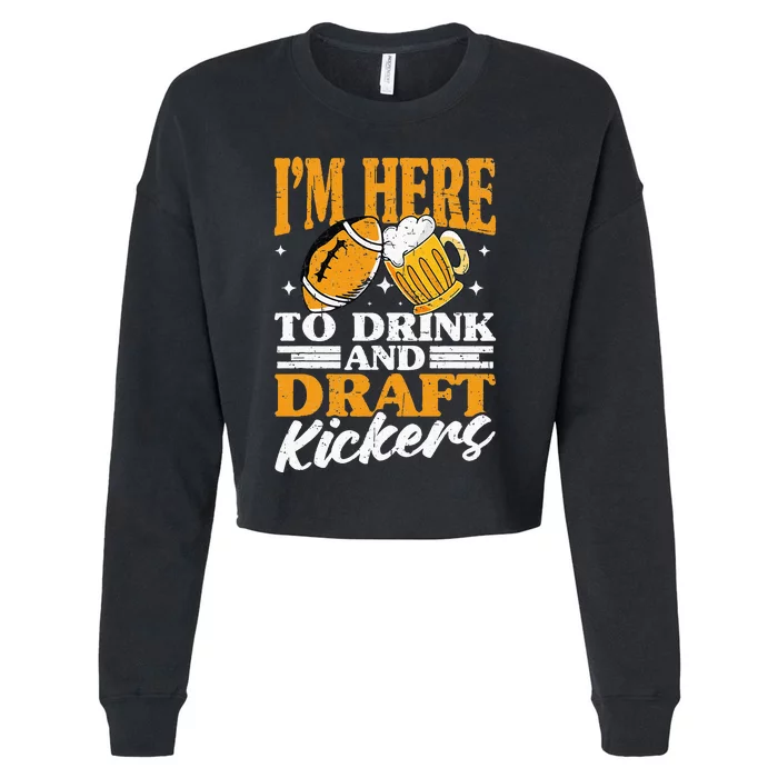 Drink And Draft Kickers Fantasy Football Cropped Pullover Crew