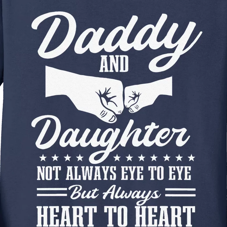 Dad And Daughter Father Love Fathers Day Kids Long Sleeve Shirt