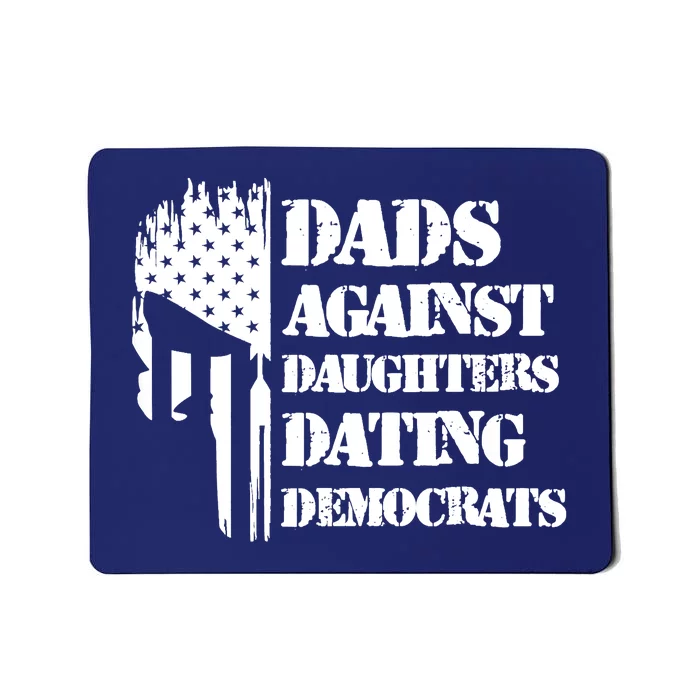 Dads Against Daughters Dating Democrats Patriotic Skull Mousepad