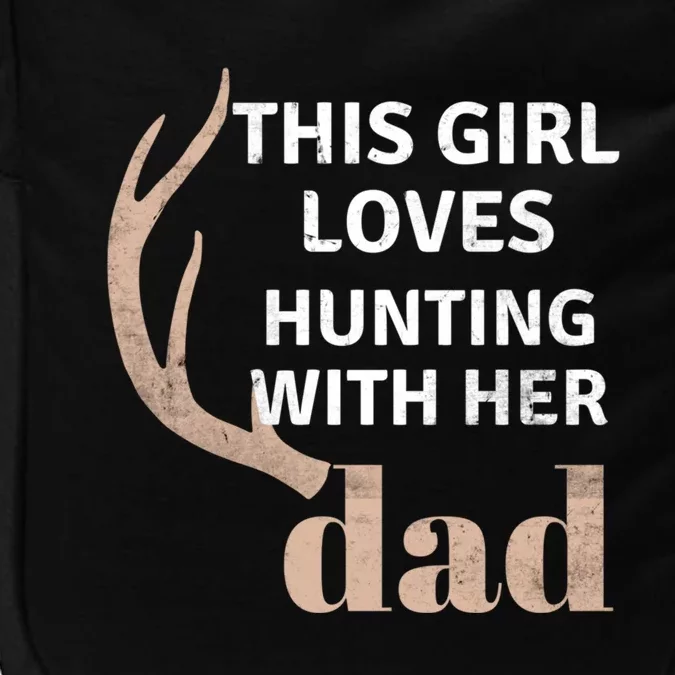 Deer Antler Design This Loves Hunting With Her Dad Funny Gift Impact Tech Backpack