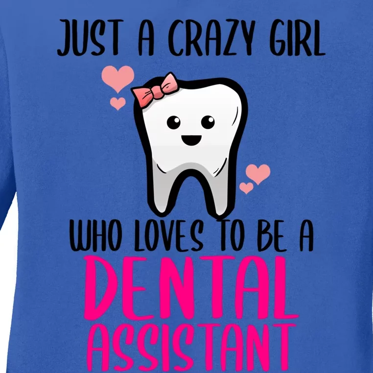 Dental Assistant Dentist Brace Teeth Tooth Love My Job Gift Ladies Long Sleeve Shirt