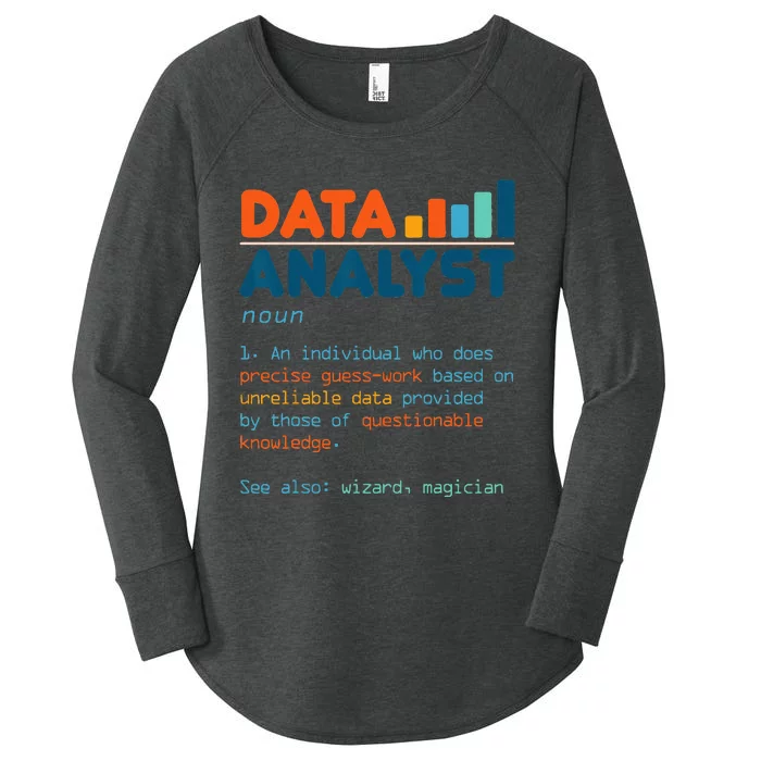 Data Analyst Definition Statistics Data Analytics Women's Perfect Tri Tunic Long Sleeve Shirt