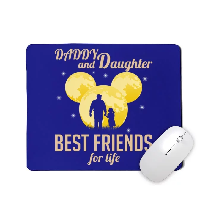 Daddy And Daughter Best Friends For Life Funny Moon Family Meaningful Gift Mousepad