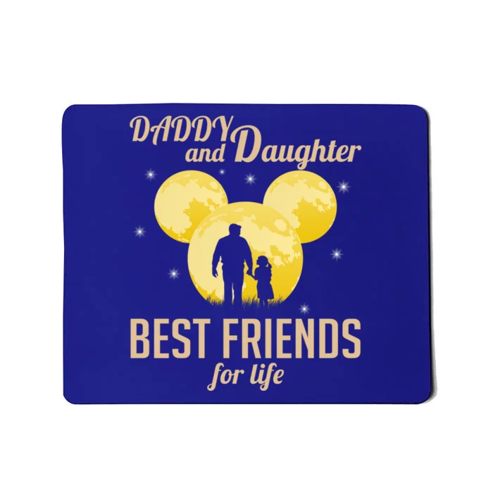 Daddy And Daughter Best Friends For Life Funny Moon Family Meaningful Gift Mousepad