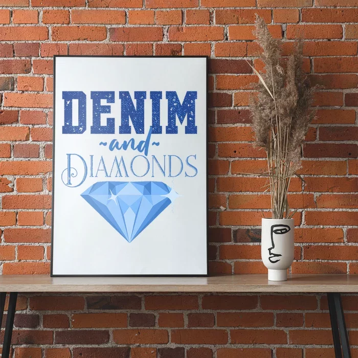 Denim And Diamonds Fashionable Trendy Jeans Poster