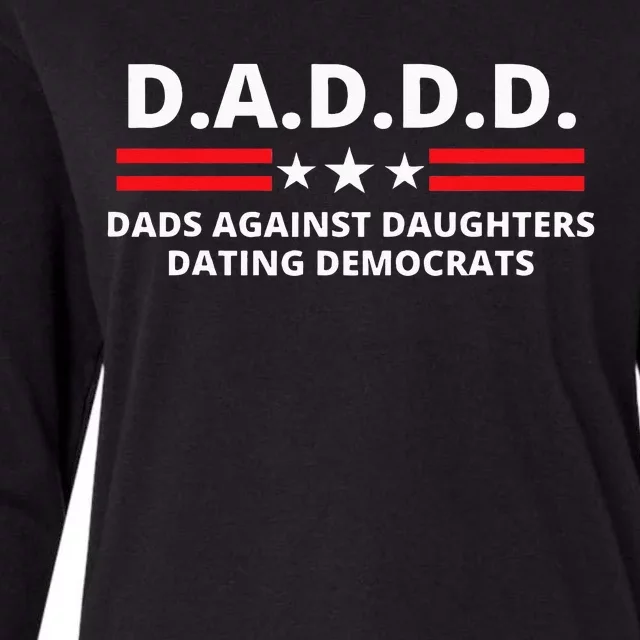 Dads Against Daughters Dating Democrats Republican Dad Humor Womens Cotton Relaxed Long Sleeve T-Shirt