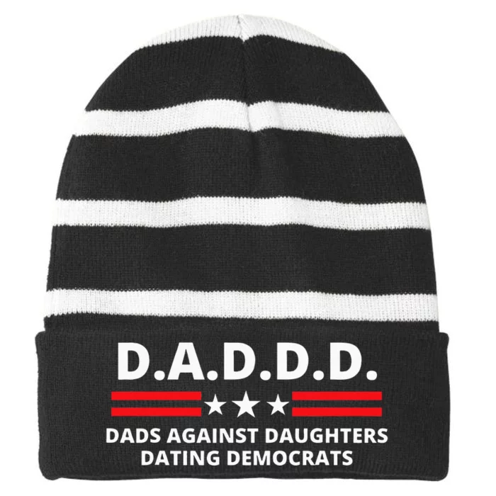 Dads Against Daughters Dating Democrats Republican Dad Humor Striped Beanie with Solid Band