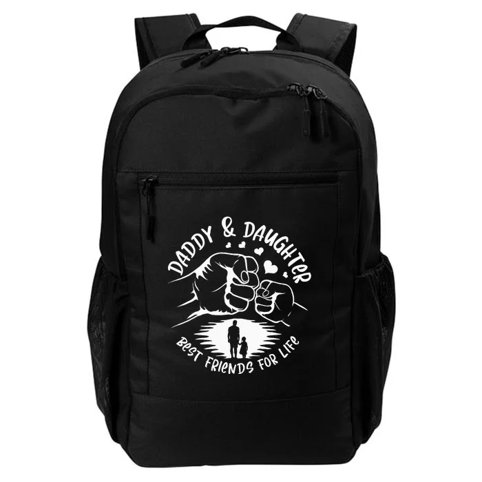 Dad And Daughter Best Friends Fathers Day Matching Dad Daily Commute Backpack