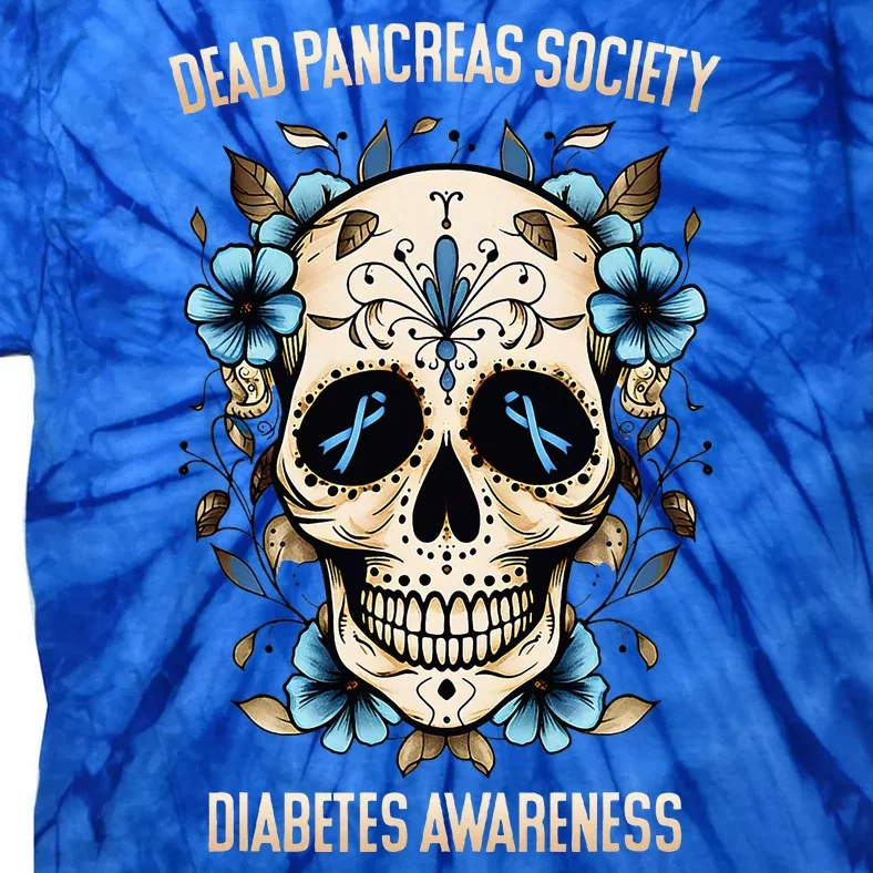 Diabetes Awareness Dead Pancreas Society Tie-Dye T-Shirt