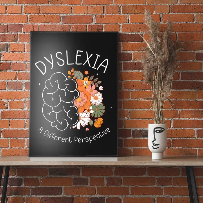 Dyslexia A Different Perspective Dyslexia Specialist Teacher Poster