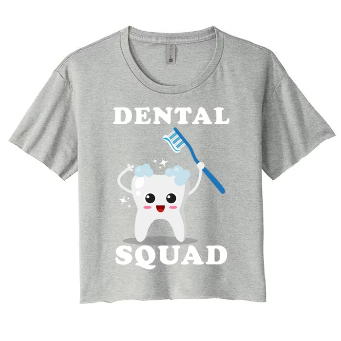 Dental Assistant Dentist Student Dental Squad Gift Funny Gift Women's Crop Top Tee