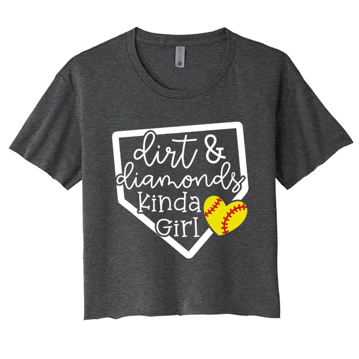 Dirt And Diamonds Kinda Girl Baseball Softball Mom Meaningful Gift Women's Crop Top Tee