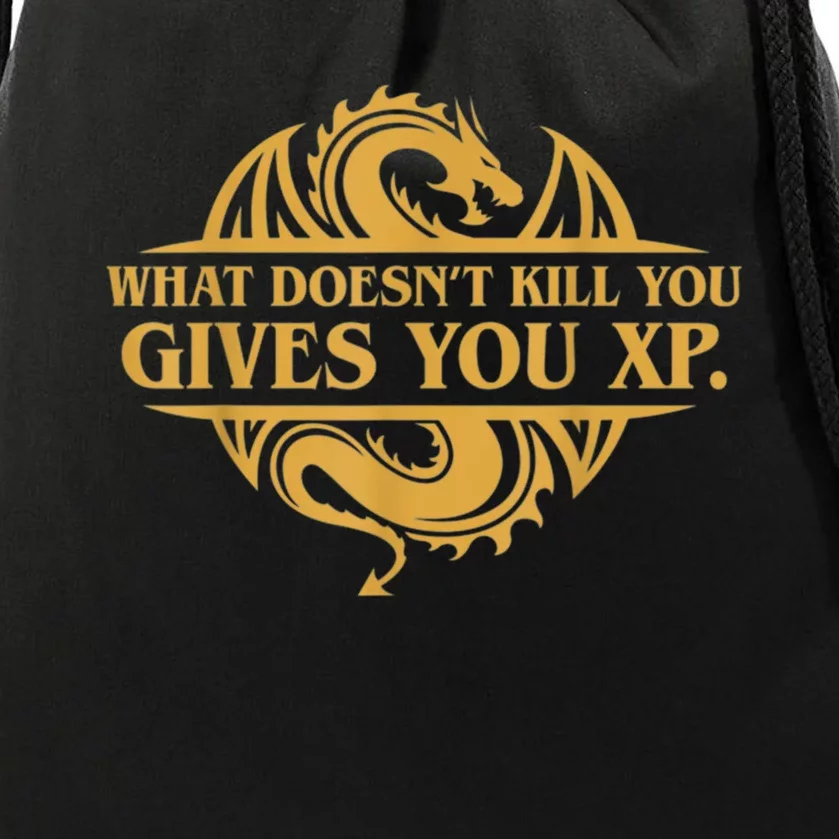 Dungeons And Dragons What Doesn't Kill You Gives You XP Drawstring Bag