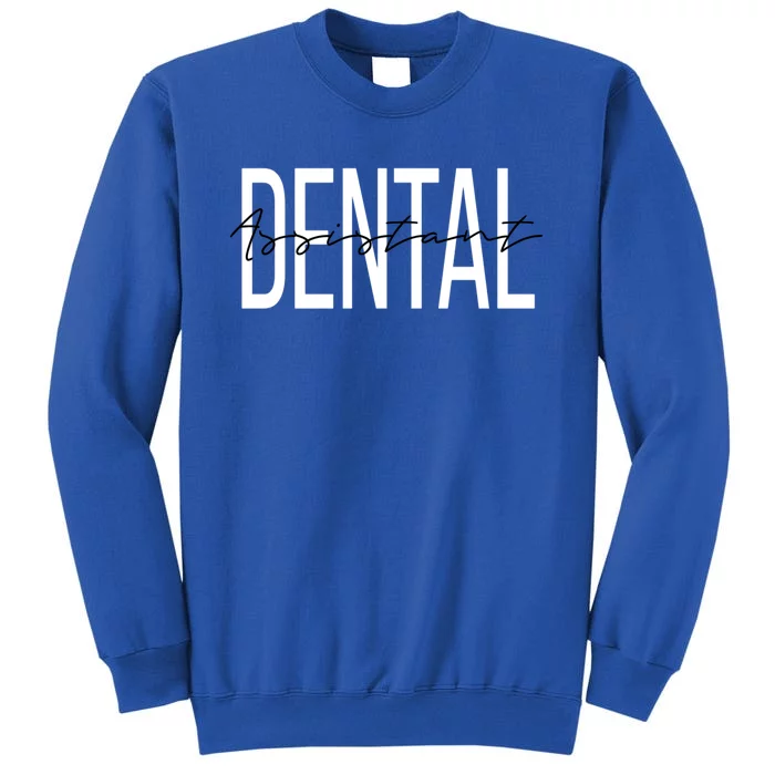 Dental Assistant Dental Hygienist Gift Sweatshirt