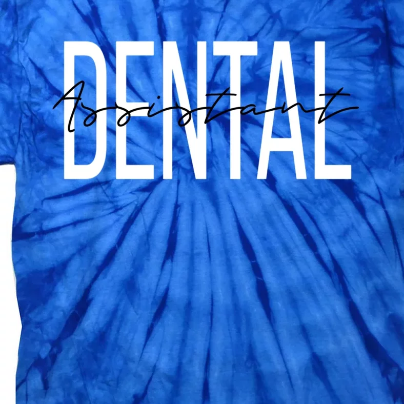 Dental Assistant Dental Hygienist Gift Tie-Dye T-Shirt