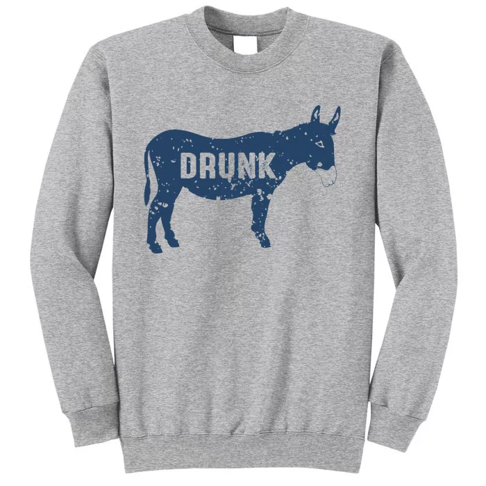 Drunk Ass Tall Sweatshirt