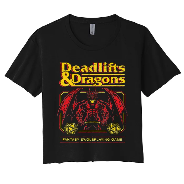 Deadlifts And Dragons Workout Fitness Swole Women's Crop Top Tee