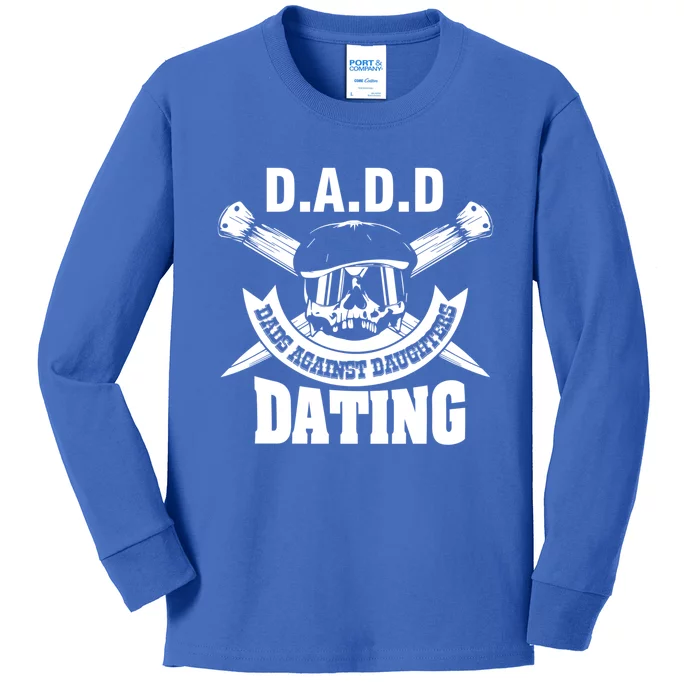 D A D D Dads Against Daughters Dating Gift Kids Long Sleeve Shirt