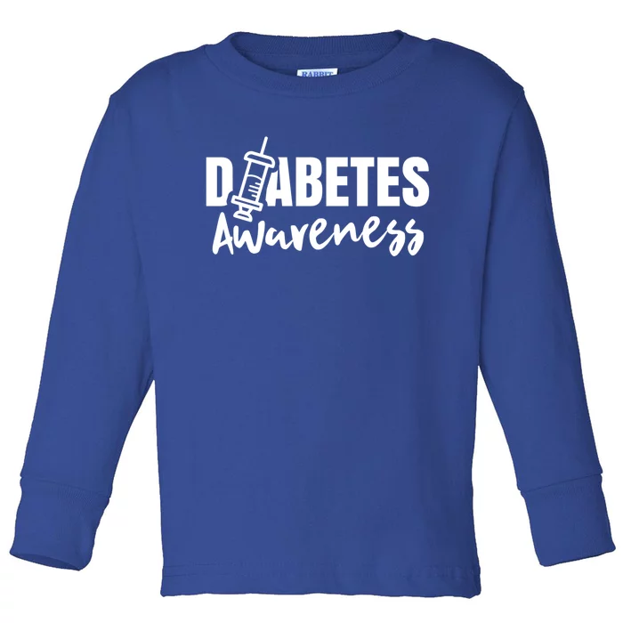 Diabetes Awareness Diabetic Insulin Diabetician Gift Toddler Long Sleeve Shirt