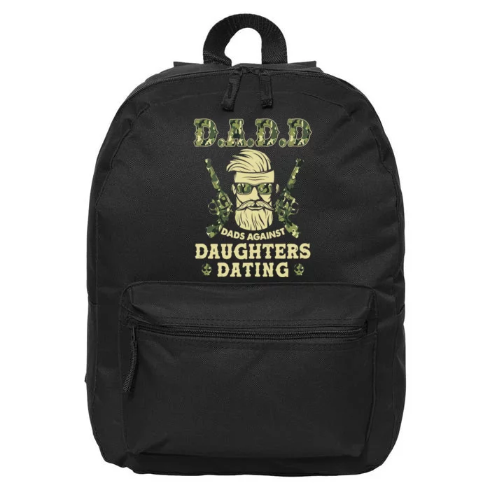 D A D D Dads Against Daughters Dating Father's Day 16 in Basic Backpack