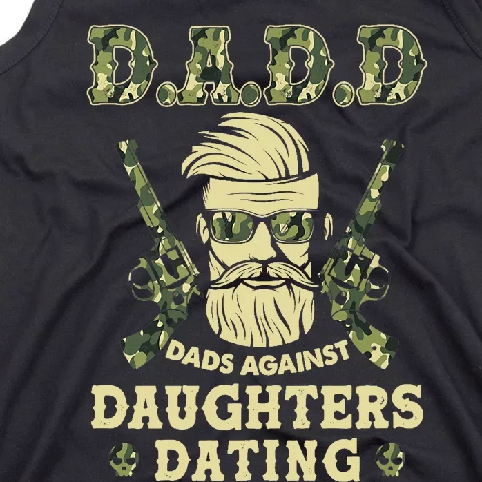 D A D D Dads Against Daughters Dating Father's Day Tank Top