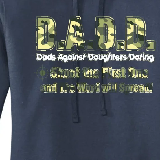 D A D D Dads Against Daughters Dating Gift Women's Pullover Hoodie