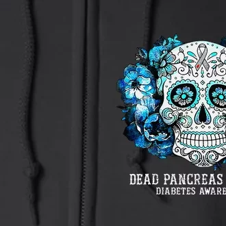 Diabetes Awareness Dead Pancreas Society Sugar Skull Full Zip Hoodie