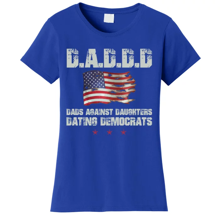 D A D D D Dads Against Daughters Dating Democrats Gift Women's T-Shirt